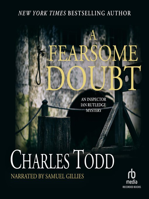 Title details for A Fearsome Doubt by Charles Todd - Available